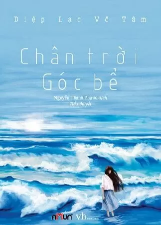 Chân Trời Góc Bể - Diệp Lạc Vô Tâm