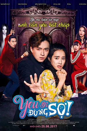 Yêu Đi, Đừng Sợ! - Yêu Đi Đừng Sợ