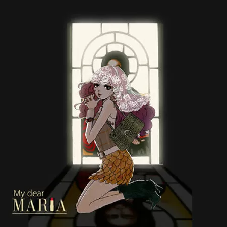 My Dear Maria / Maria thân mến của tôi