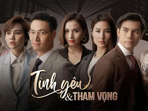 Tình yêu và tham vọng (2020)