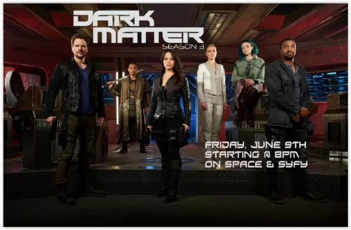 Dark Matter (2015 - 2017) / Vật chất bí ẩn