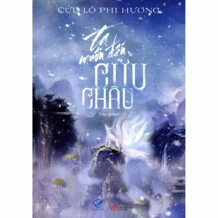 Ta Muốn Đến Cửu Châu