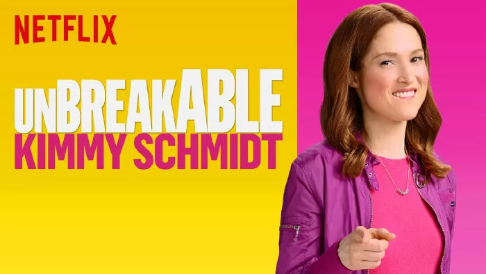 Unbreakable Kimmy Schmidt (2015 - 2020) / Kimmy bất bại