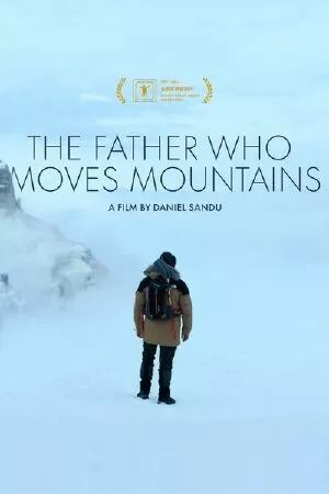 Núi Tuyết Tìm Con - The Father Who Moves Mountains (2021)