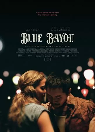 Dòng Nước Xanh - Blue Bayou (2021)