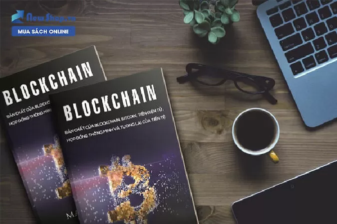 Blockchain: Bản Chất Của Blockchain, Bitcoin, Tiền Điện Tử, Hợp Đồng Thông Minh Và Tương Lai Của Tiền Tệ – Mark Gates