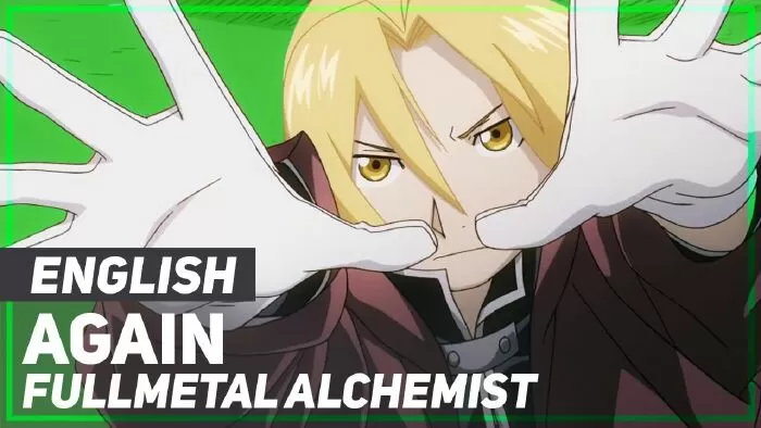 Again (từ anime Full Metal Alchemist: Brotherhood)