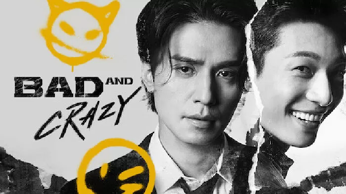 Bad and Crazy (2021)
