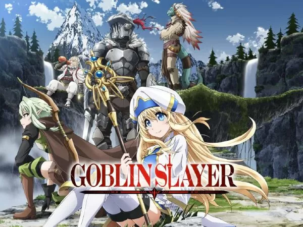 Goblin Slayer / Dũng sĩ diệt yêu tinh
