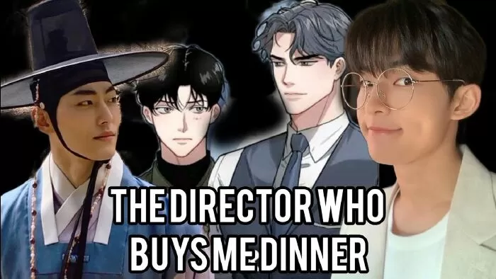 The Director Who Buys Me Dinner / Giám đốc mua bữa tối cho tôi