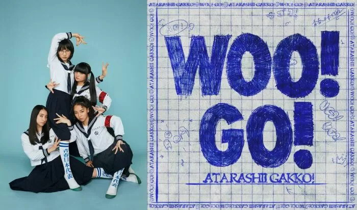 WOO! GO! của ATARASHII GAKKO