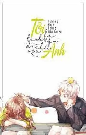 Tôi Là Tình Đầu Đã Chết Của Anh