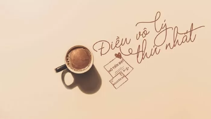 Điều Vô Lý Thứ Nhất
