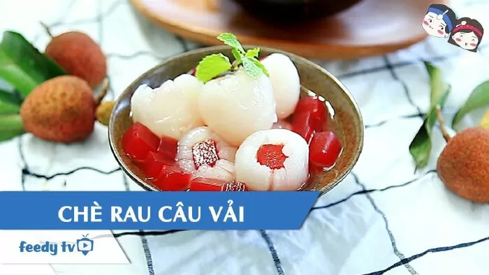 Chè vải rau câu