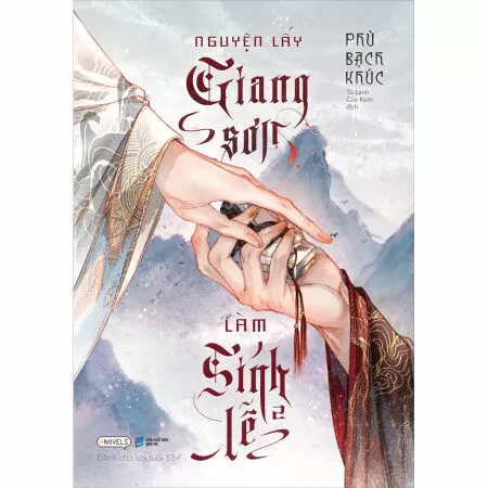 Nguyện Lấy Giang Sơn Làm Sính Lễ
