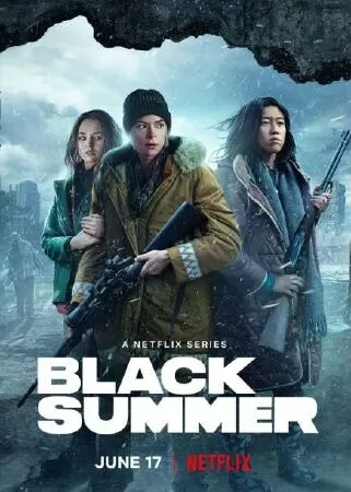 BLACK SUMMER (MÙA HÈ ĐEN)