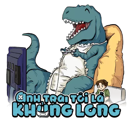 Anh Trai Tôi Là Khủng Long T-Rex