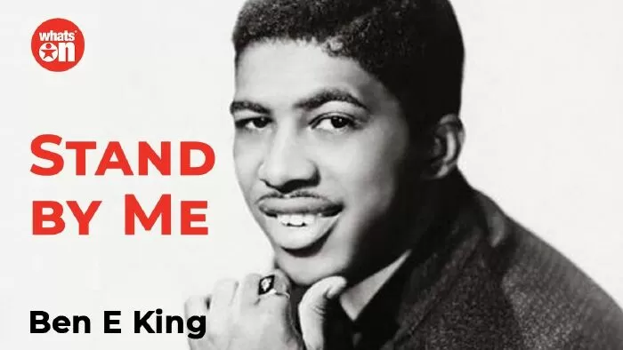 Stand By Me của Ben E. King