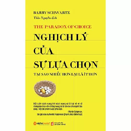 Nghịch Lý Của Sự Lựa Chọn – Barry Schwartz