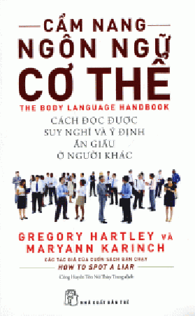 Cẩm Nang Ngôn Ngữ Cơ Thể-Gregory Hartley and Maryann Karinch