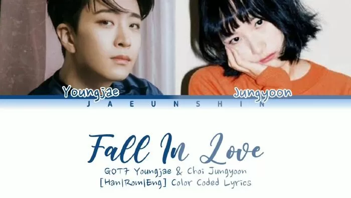Fall In Love của Youngjae và Choi Jung-yoon