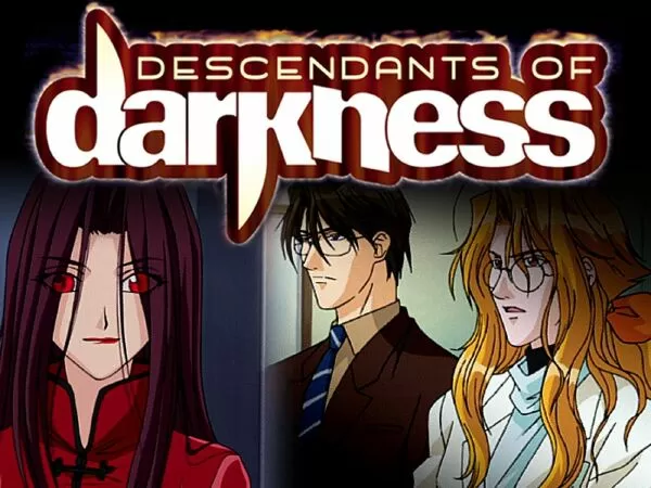 Descendants of Darkness / Hậu duệ của bóng tối