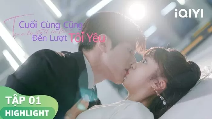 Cuối Cùng Cũng Đến Lượt Tôi Yêu - Time to Fall in Love
