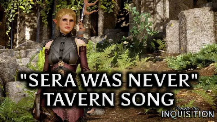 Sera Was Never từ video game Dragon Age: Inquisition (2014)