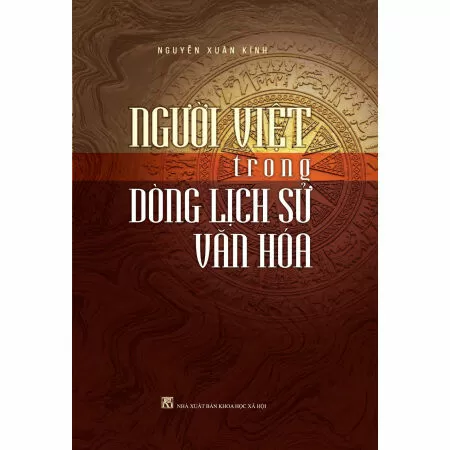Người Việt Trong Dòng Lịch Sử Văn Hóa-Nguyễn Xuân Kính