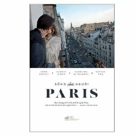 Sống Như Người Paris-Sophie Mas, Anne Berest, Audrey Diwan, Caroline de Maigret
