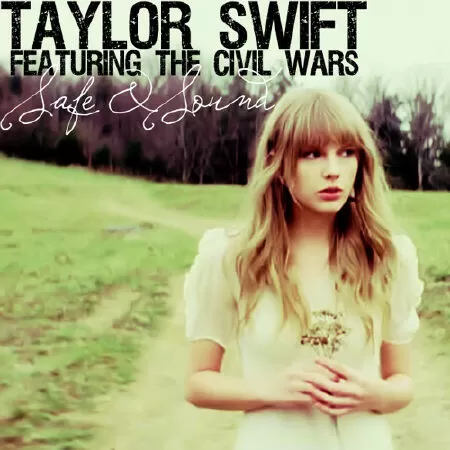 Safe And Sound - bài hát Tiếng Anh chậm rõ lời của Taylor Swift