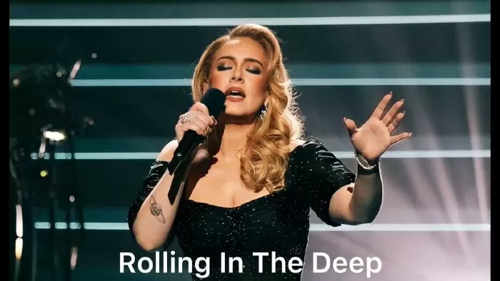 Rolling in the Deep của Adele (2010)
