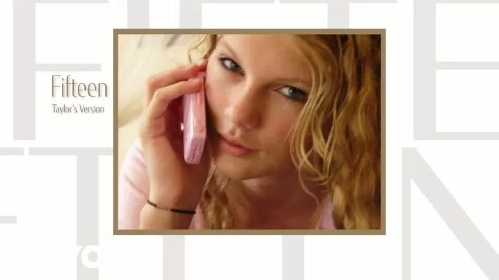 Fifteen của Taylor Swift