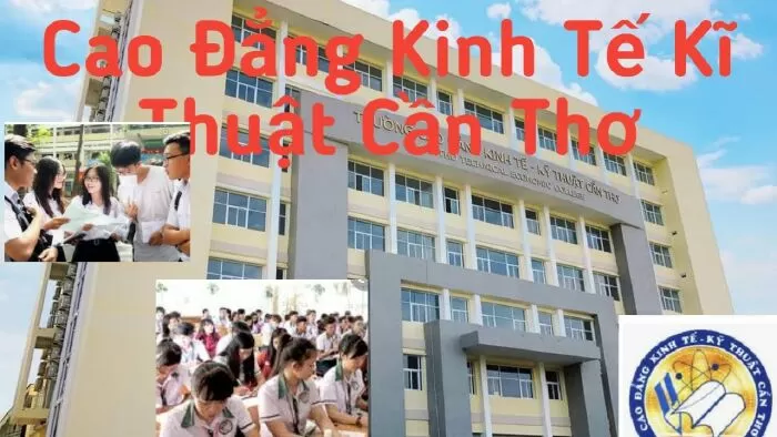 Trường Cao đẳng Kinh tế - Kỹ thuật Cần Thơ