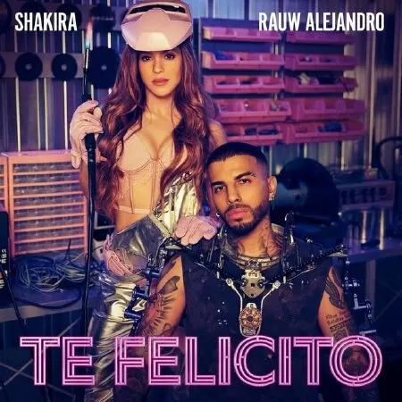 Te Felicito - bài hát hay nhất của Shakira