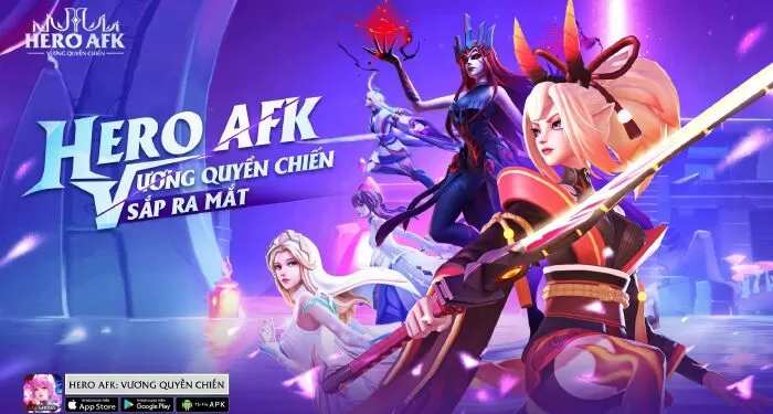HERO AFK VƯƠNG QUYỀN CHIẾN