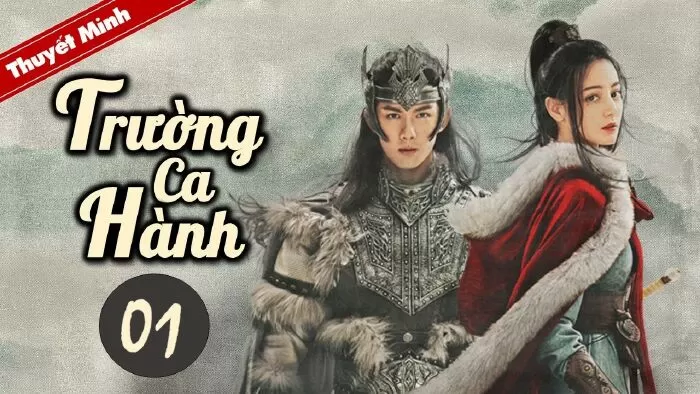 Trường Ca Hành - The Long Ballad