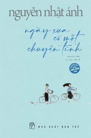 Trích đoạn hay nhất trong tác phẩm của Nguyễn Nhật Ánh - Trích đoạn 1