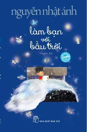Trích đoạn hay nhất trong tác phẩm của Nguyễn Nhật Ánh - Trích đoạn 20