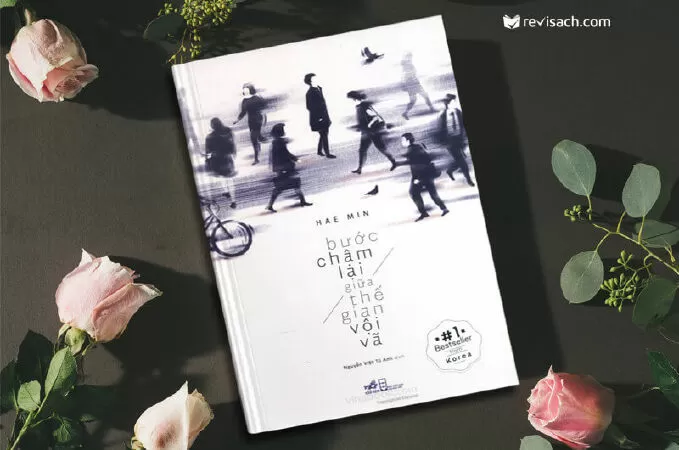 Bước chậm lại giữa thế gian vội vã - Trích dẫn 3