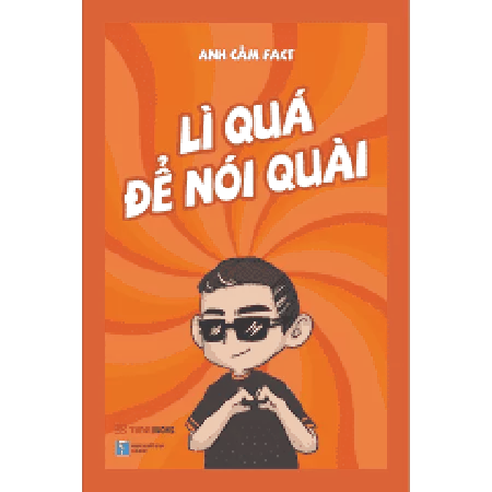Lì quá để nói quài