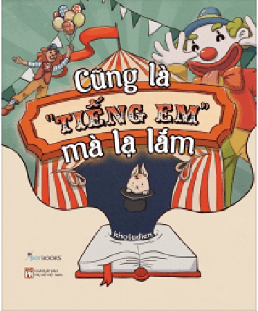 Cũng Là “Tiếng Em” Mà Lạ Lắm