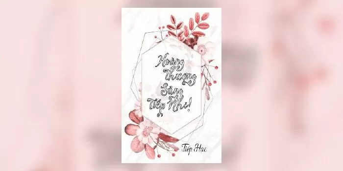 Hoàn thượng sủng tiếp nhi
