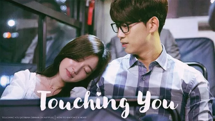 Chạm vào em – Touching You