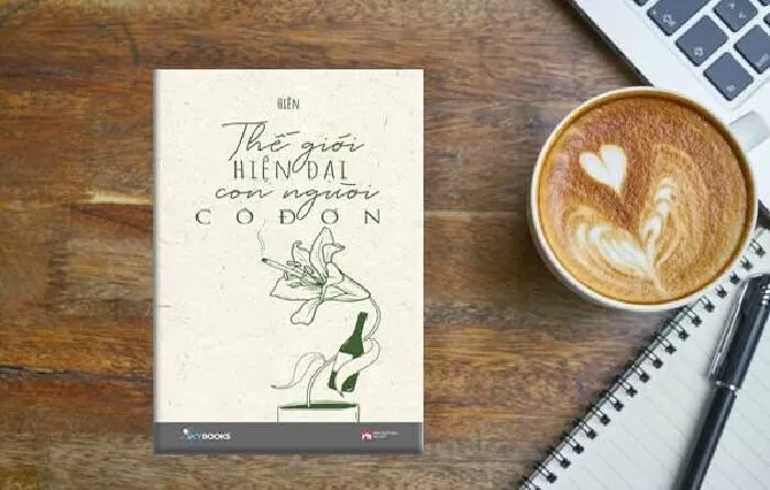 Thế Giới Hiện Đại Con Người Cô Đơn