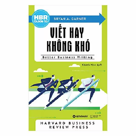 Viết hay không khó - Bryan A. Garner