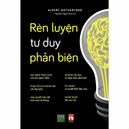 Rèn luyện tư duy phản biện - Albert Rutherford