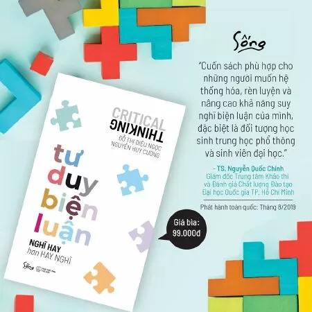 Tư Duy Biện Luận – Nghĩ Hay Hơn Hay Nghĩ