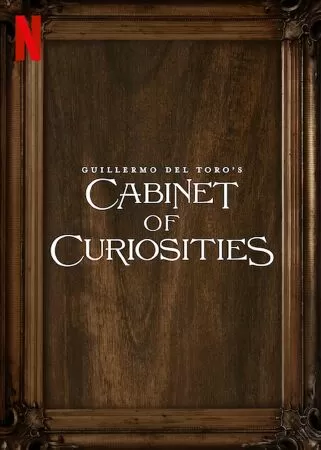 Guillermo Del Toro’s Cabinet of Curiosities