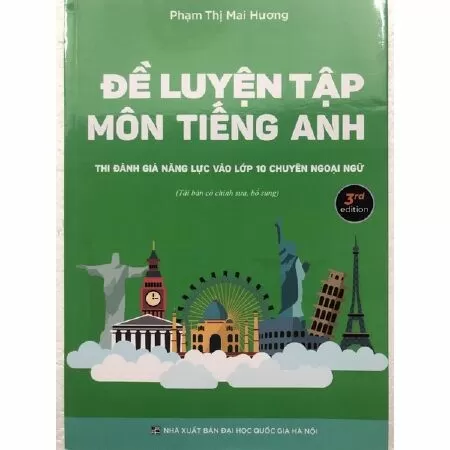 Đề luyện tập môn tiếng anh - thi đánh giá năng lực vào lớp 10 chuyên ngoại ngữ
